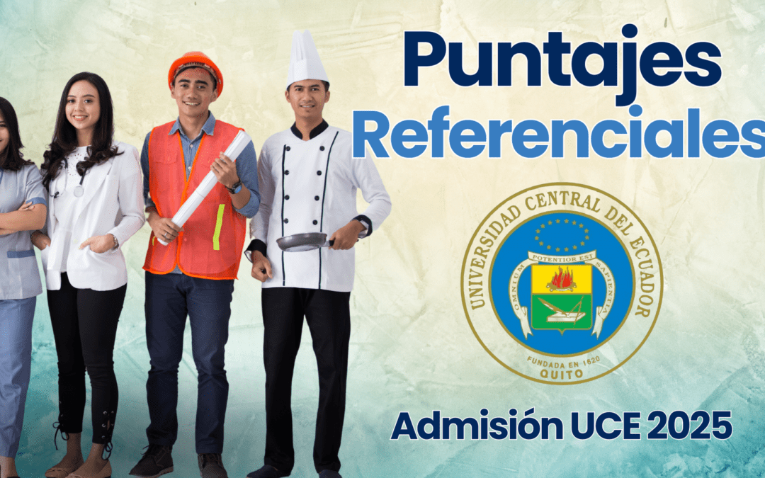 Puntajes referenciales Universidad Central 2025