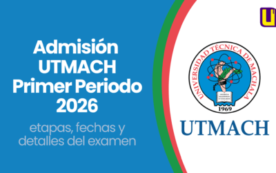 Admisión UTMACH 2026 | Inscripciones primer periodo
